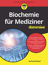 Kartonierter Einband Biochemie für Mediziner für Dummies von Gerhard Püschel