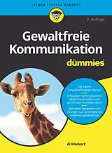 Kartonierter Einband Gewaltfreie Kommunikation für Dummies von Al Weckert