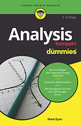 Kartonierter Einband Analysis kompakt für Dummies von Mark Ryan