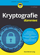Kartonierter Einband Kryptografie für Dummies von Hans Werner Lang