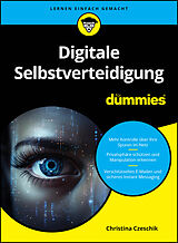 Kartonierter Einband Digitale Selbstverteidigung für Dummies von Christina Czeschik