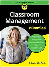 Kartonierter Einband Classroom Management für Dummies von Rebecca Hofer-Warth