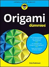 Kartonierter Einband Origami für Dummies von Nick N. Robinson