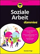 Kartonierter Einband (Kt) Soziale Arbeit für Dummies von Daniela Voigt