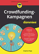 Kartonierter Einband Crowdfunding-Kampagnen für Dummies von Stephan Popp