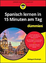 Kartonierter Einband Spanisch lernen in 15 Minuten am Tag für Dummies von Hildegard Rudolph
