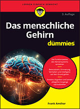 Kartonierter Einband Das menschliche Gehirn für Dummies von Frank Amthor