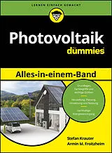 Kartonierter Einband Photovoltaik Alles-in-einem-Band für Dummies von Stefan Krauter, Armin Froitzheim