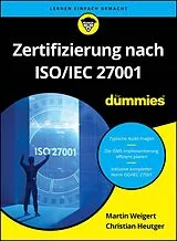 Kartonierter Einband Zertifizierung nach ISO/IEC 27001 für Dummies von Martin Weigert, Christian Heutger