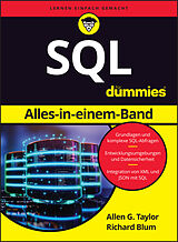 Kartonierter Einband SQL Alles-in-einem-Band für Dummies von Allen G. Taylor, Richard Blum