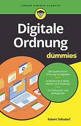 Kartonierter Einband Digitale Ordnung für Dummies von Robert Tolksdorf