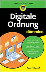 Kartonierter Einband Digitale Ordnung für Dummies von Robert Tolksdorf