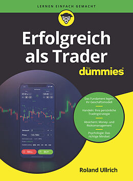 Kartonierter Einband Erfolgreich als Trader für Dummies von Roland Ullrich