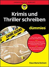 Kartonierter Einband Krimis und Thriller schreiben für Dummies von Klaus Maria Dechant