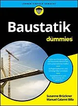 Kartonierter Einband Baustatik für Dummies von Manuel Calanni Billa, Susanne Brückner