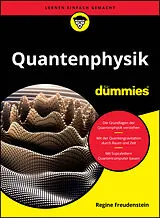 Kartonierter Einband Quantenphysik für Dummies von Regine Freudenstein
