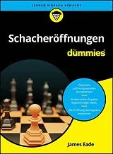 Kartonierter Einband Schacheröffnungen für Dummies von James Eade