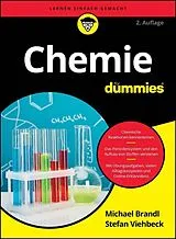 Kartonierter Einband Chemie für Dummies von Michael Brandl, Stefan Viehbeck