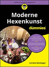 Kartonierter Einband Moderne Hexenkunst für Dummies von Lorraine Monteagut