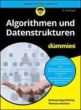 Kartonierter Einband (Kt) Algorithmen und Datenstrukturen für Dummies von Andreas Gogol-Döring, Thomas Letschert