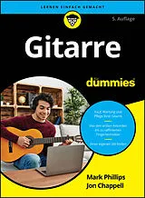 Kartonierter Einband Gitarre für Dummies von Mark Phillips, Jon Chappell
