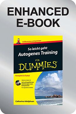 E-Book (epub) So leicht geht Autogenes Training für Dummies von Catharina Adolphsen
