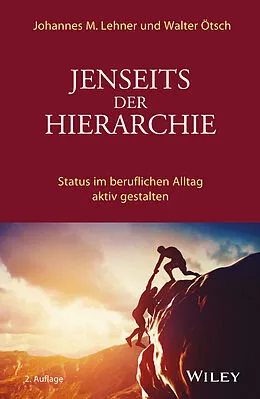 E-Book (epub) Jenseits der Hierarchie von Johannes M. Lehner, Walter O. Ötsch