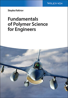eBook (pdf) Fundamentals of Polymer Science for Engineers de Stoyko Fakirov
