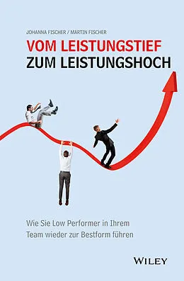 E-Book (epub) Vom Leistungstief zum Leistungshoch von Johanna Fischer, Martin Fischer