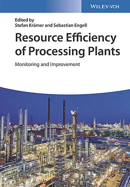 E-Book (pdf) Resource Efficiency of Processing Plants von Stefan Krämer, Sebastian Engell