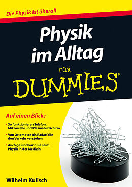 E-Book (epub) Physik im Alltag für Dummies von Wilhelm Kulisch