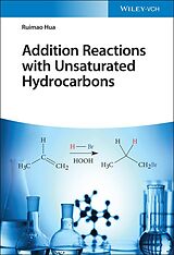 E-Book (epub) Addition Reactions with Unsaturated Hydrocarbons von Ruimao Hua