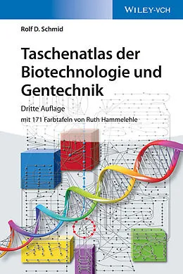 E-Book (epub) Taschenatlas der Biotechnologie und Gentechnik von Rolf D. Schmid