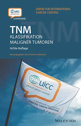 E-Book (pdf) TNM Klassifikation maligner Tumoren von Christian Wittekind