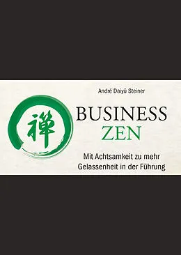 E-Book (epub) Business Zen von André Daiyû Steiner