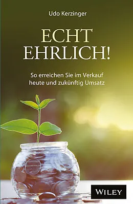 E-Book (epub) Echt ehrlich! von Udo Kerzinger