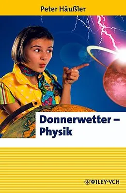 E-Book (epub) Donnerwetter - Physik! von Peter Häußler