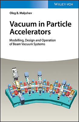 eBook (epub) Vacuum in Particle Accelerators de Oleg B. Malyshev