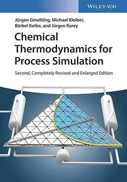 E-Book (pdf) Chemical Thermodynamics for Process Simulation von Jürgen Gmehling, Michael Kleiber, Bärbel Kolbe