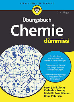 E-Book (epub) Übungsbuch Chemie für Dummies von Peter Mikulecky, Katherine Brutlag, Michelle Rose Gilman