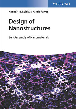 eBook (epub) Design of Nanostructures de Himadri B. Bohidar, Kamla Rawat
