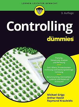E-Book (epub) Controlling für Dummies von Michael Griga, Raymund Krauleidis, Arthur Johann Kosiol