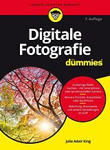 E-Book (epub) Digitale Fotografie für Dummies von Julie Adair King