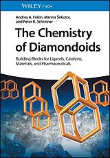 eBook (epub) The Chemistry of Diamondoids de Andrey A. Fokin, Marina Sekutor, Peter R. Schreiner