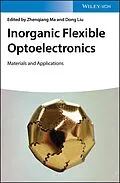 E-Book (pdf) Inorganic Flexible Optoelectronics von Zhenqiang Ma, Dong Liu