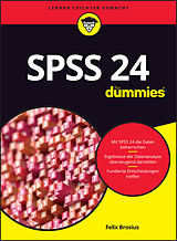 E-Book (epub) SPSS 24 für Dummies von Felix Brosius