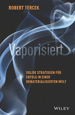 E-Book (epub) Vaporisiert von Robert Tercek