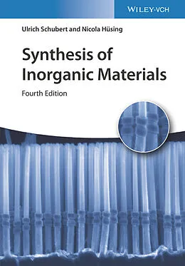 E-Book (pdf) Synthesis of Inorganic Materials von Ulrich S. Schubert, Nicola Hüsing
