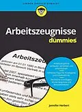 E-Book (epub) Arbeitszeugnisse für Dummies von Jennifer Herbert