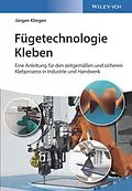 E-Book (epub) Fügetechnologie Kleben von Jürgen Klingen